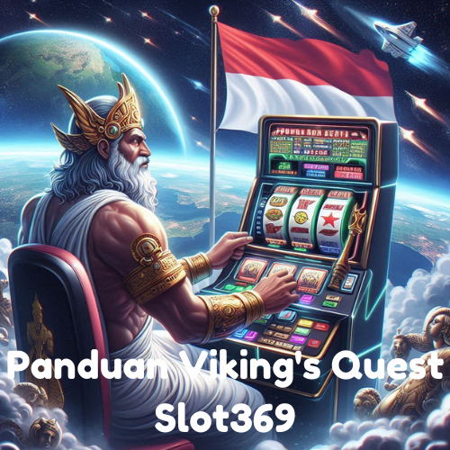 Panduan Viking’s Quest Slot369